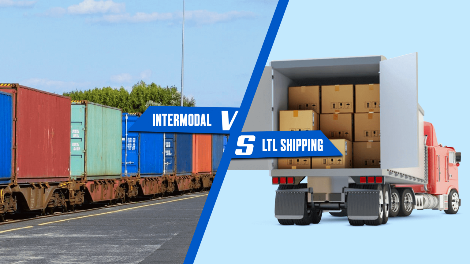 Intermodal Vs LTL Shipping Best Option For Your Cargo In 2024